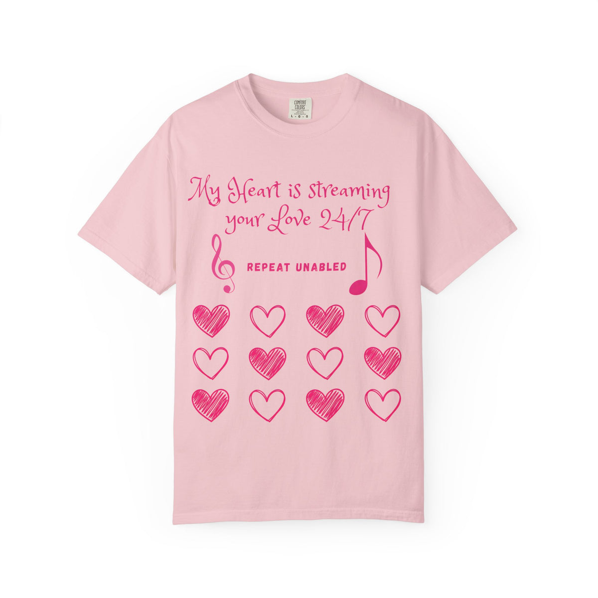 Streaming Your Love 24/7 T-Shirt, Music Lover Valentine Tee, Cute Heart Shirt, Comfort Colors, Funny Couple Gift, Love Song Shirt