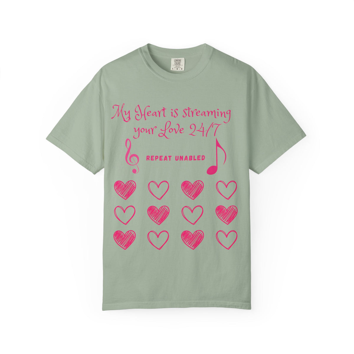 Streaming Your Love 24/7 T-Shirt, Music Lover Valentine Tee, Cute Heart Shirt, Comfort Colors, Funny Couple Gift, Love Song Shirt