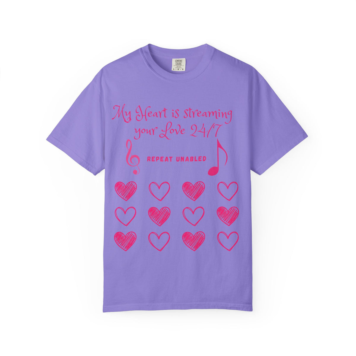 Streaming Your Love 24/7 T-Shirt, Music Lover Valentine Tee, Cute Heart Shirt, Comfort Colors, Funny Couple Gift, Love Song Shirt